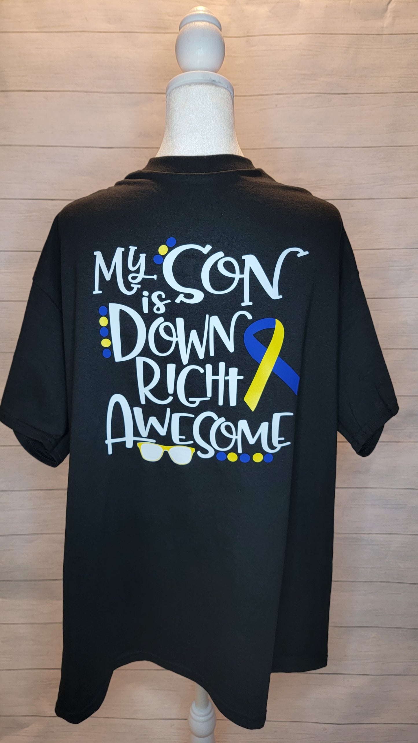 My Son is Down Right Awesome-Black